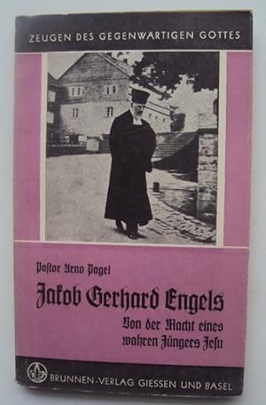 Bild des Verkufers fr Jakob Gerhard Engels. Von der Macht eines wahren Jngers Jesu. zum Verkauf von Der Buchfreund