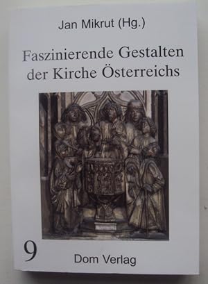 Bild des Verkufers fr Faszinierende Gestalten der Kirche sterreichs. Band 9. zum Verkauf von Der Buchfreund