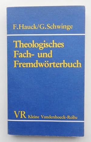 Bild des Verkufers fr Theologisches Fach- und Fremdwrterbuch. zum Verkauf von Der Buchfreund