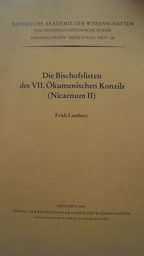 Bild des Verkufers fr Die Bischofslisten des VII. kumenischen Konzils (Nicaenum II). zum Verkauf von Der Buchfreund