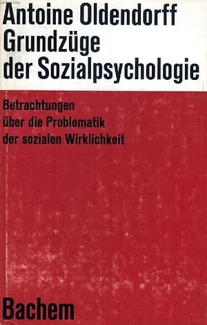 Seller image for GRUNDZGE DER SOZIALPSYCHOLOGIE, Betrachtungen ber Die Problematik Der Sozialen Wirklichkeit for sale by Le-Livre