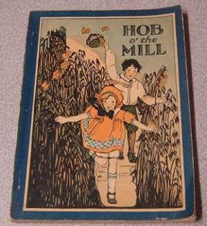 Seller image for Hob O' The Mill for sale by Books of Paradise