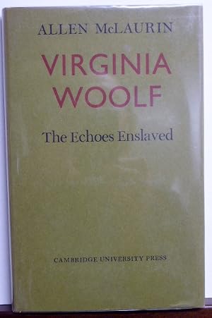 Immagine del venditore per VIRGINIA WOOLF: THE ECHOES ENSLAVED venduto da RON RAMSWICK BOOKS, IOBA
