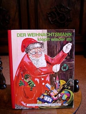 Der Weihnachtsmann klopft wieder an.