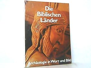 Bild des Verkufers fr Die Biblischen Lnder. Archologie in Wort und Bild. zum Verkauf von Antiquariat Ehbrecht - Preis inkl. MwSt.