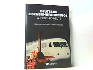 Deutsche Eisenbahnfahrzeuge von 1838 bis heute.