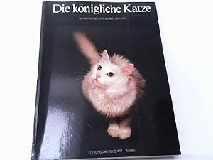 Seller image for Die knigliche Katze. for sale by Antiquariat Ehbrecht - Preis inkl. MwSt.