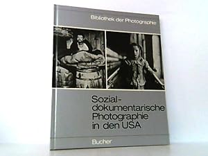 Bild des Verkufers fr Sozialdokumentarische Photographie in den USA. Bibliothek der Photographie. Band 4. zum Verkauf von Antiquariat Ehbrecht - Preis inkl. MwSt.