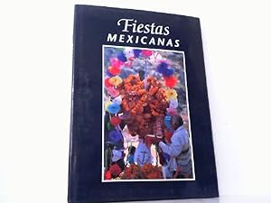 Seller image for Fiestas Mexicanas. Auf spanisch ! for sale by Antiquariat Ehbrecht - Preis inkl. MwSt.