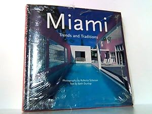Seller image for Miami - Trends and Traditions . Photographs by Roberto Schezen. Text by Beth Dunlop. Dreisprachig! for sale by Antiquariat Ehbrecht - Preis inkl. MwSt.