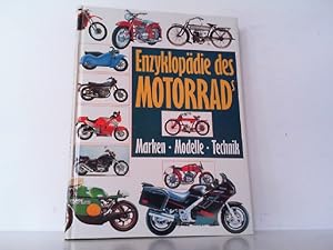 Bild des Verkufers fr Enzyklopdie des Motorrads. Marken, Modelle, Technik. zum Verkauf von Antiquariat Ehbrecht - Preis inkl. MwSt.