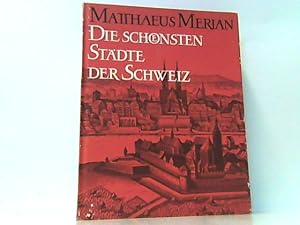 Seller image for Die schnsten Stdte der Schweiz. Aus der Topographie und der Archontologia cosmica mit einer Einleitung von Emil Egli. for sale by Antiquariat Ehbrecht - Preis inkl. MwSt.