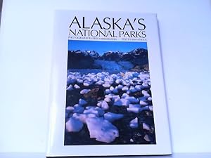 Seller image for Alaska's National Parks. Text by Kim Heacox. for sale by Antiquariat Ehbrecht - Preis inkl. MwSt.
