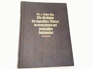 Seller image for Die ungarische Malerei des XIX. und XX. Jahrhunderts. for sale by Antiquariat Ehbrecht - Preis inkl. MwSt.