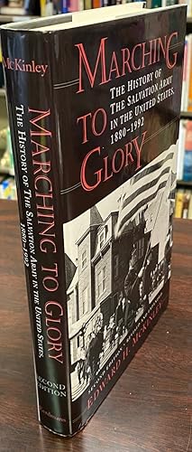 Seller image for Marching to Glory: The History of the Salvation Army in the United States, 1880-1992 (2nd Edition, Revised and Expanded) for sale by BookMarx Bookstore