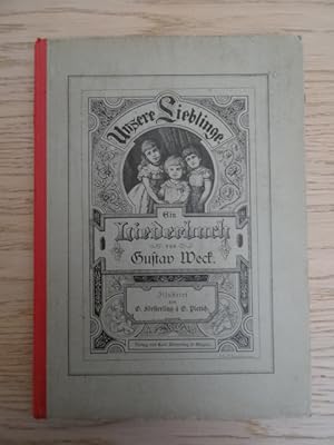 Unsere Lieblinge. Ein Liederbuch für Väter und Mütter. Glogau, Stemming, 1878. 4 Bll., 64 S. Mit ...