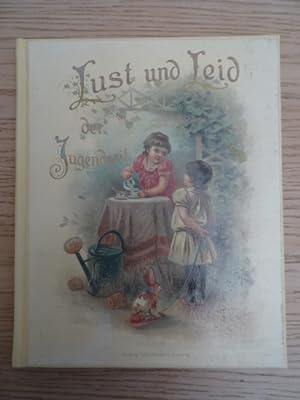 Lust und Leid der Jugendzeit. Nürnberg, Stroefer's Kunstverlag, 1894. 76 S. Mit zahlreichen Abb. ...
