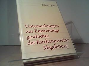 Untersuchungen zur Entstehungsgeschichte der Kirchenprovinz Magdeburg