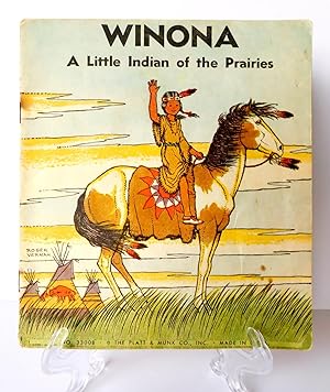 Winona: A Little Indian of the Prairies