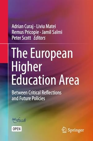 Seller image for The European Higher Education Area : Between Critical Reflections and Future Policies for sale by AHA-BUCH GmbH