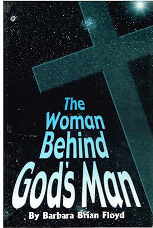 Seller image for The Woman Behind God's Man for sale by First Class Used Books