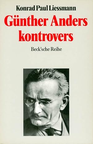 Gunther Anders kontrovers (Beck'sche Reihe)