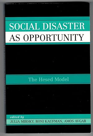 Social Disaster as Opportunity: The Hesed Model