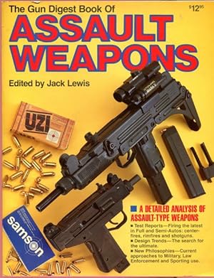 Imagen del vendedor de The Gun Digest Book Of Assault Weapons. a la venta por Time Booksellers