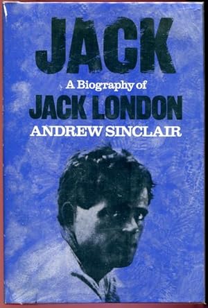 Bild des Verkufers fr Jack, A Biography of Jack London. zum Verkauf von Time Booksellers