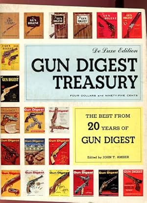 Bild des Verkufers fr Gun Digest Treasury. Deluxe Edition. The Best from 20 years of Gun Digest. zum Verkauf von Time Booksellers