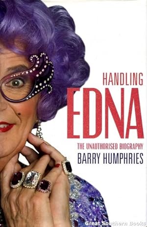 Seller image for Handling Edna: The Unauthorised Biography for sale by Great Southern Books