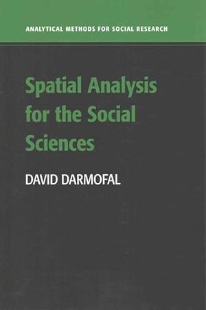 Seller image for Spatial Analysis for the Social Sciences (Paperback) for sale by AussieBookSeller