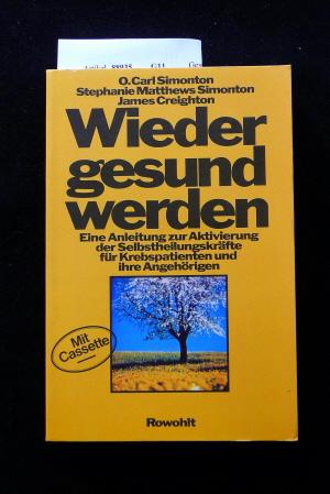 Imagen del vendedor de Wieder gesund werden a la venta por Buch- und Kunsthandlung Wilms Am Markt Wilms e.K.