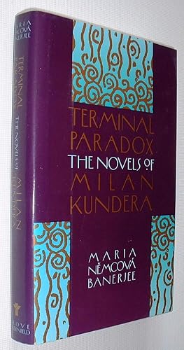 Seller image for Terminal Paradox,The Novels of Milan Kundera for sale by Pauline Harries Books