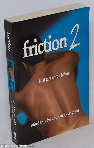 Imagen del vendedor de Friction 2; best gay erotic fiction a la venta por Bolerium Books Inc.