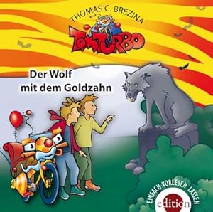 Bild des Verkufers fr Tom Turbo - Der Wolf mit dem Goldzahn, 1 Audio-CD : Gelesen vom Autor zum Verkauf von AHA-BUCH GmbH