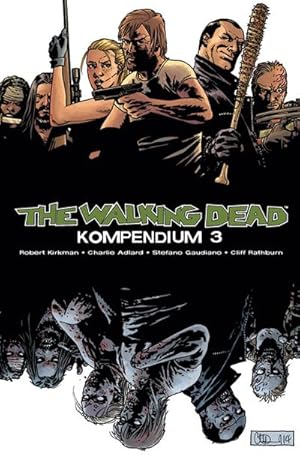 Seller image for The Walking Dead - Kompendium 3 for sale by Rheinberg-Buch Andreas Meier eK