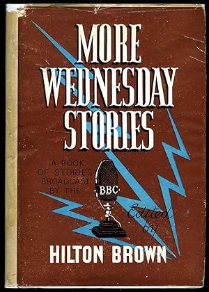 Seller image for More Wednesday Stories: A Book of Short Stories Broadcast by the BBC [1] for sale by Little Stour Books PBFA Member