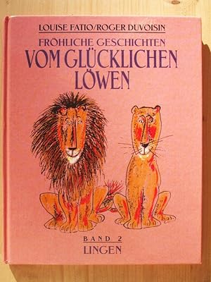 Fröhliche Geschichten vom glücklichen Löwen, Band 2 [Zwei Bilderbücher in einem Band - "Zwei glüc...