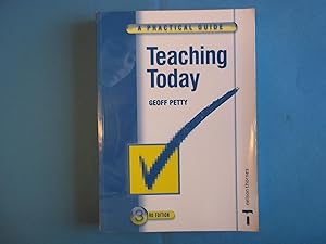 Bild des Verkufers fr Teaching Today - A Practical Guide Third Edition zum Verkauf von Carmarthenshire Rare Books