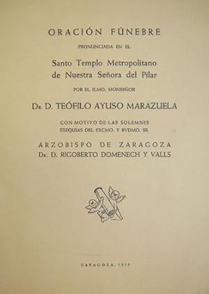 Imagen del vendedor de Oracin fnebre pronunciada en el Santo Templo Metropolitano de Nuestra Seora del Pilar, con motivo de las solemnes exequias del Excmo. y Rvdmo. Sr. Arzobispo de Zaragoza, Dr. D. Rigoberto Domenech y Valls. a la venta por Hesperia Libros