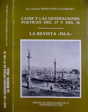 Imagen del vendedor de Cadiz y las Generaciones poticas del 27 y del 36. La Revista "Isla". a la venta por Hesperia Libros