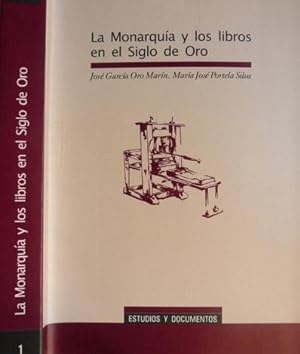 Imagen del vendedor de La Monarquia y los Libros en el Siglo de Oro. Prlogo de Manuel Gala. a la venta por Hesperia Libros