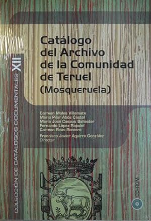 Imagen del vendedor de Catlogo del Archivo de la Comunidad de Teruel (Mosqueruela). a la venta por Hesperia Libros