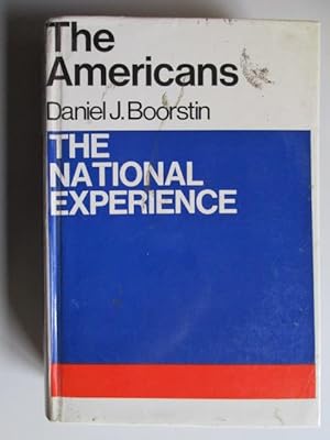 Imagen del vendedor de The Americans, the national experience a la venta por Goldstone Rare Books