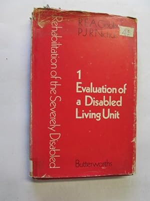 Imagen del vendedor de Rehabilitation of the Severely Disabled: Evaluation of a Disabled Living Unit Pt. 1 a la venta por Goldstone Rare Books
