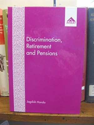 Bild des Verkufers fr Discrimination, Retirement and Pensions zum Verkauf von PsychoBabel & Skoob Books