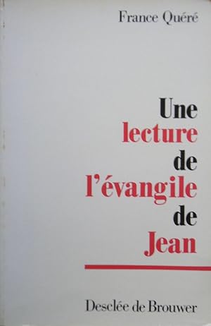 Une lecture de l'évangile de Jean