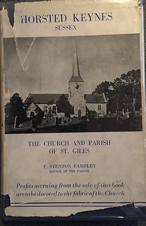 Seller image for Horsted Keynes Sussex - The Church and Parish of St Giles for sale by Juniper Books