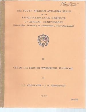 List of the Birds of Warmbaths, Transvaal (South African Series of the Percy Fitzpatrick Institut...